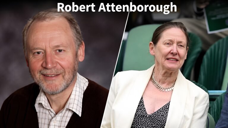 Robert Attenborough: The Scholar Son and Susan Attenborough, Siblings Behind a Legendary Name Robert Attenborough