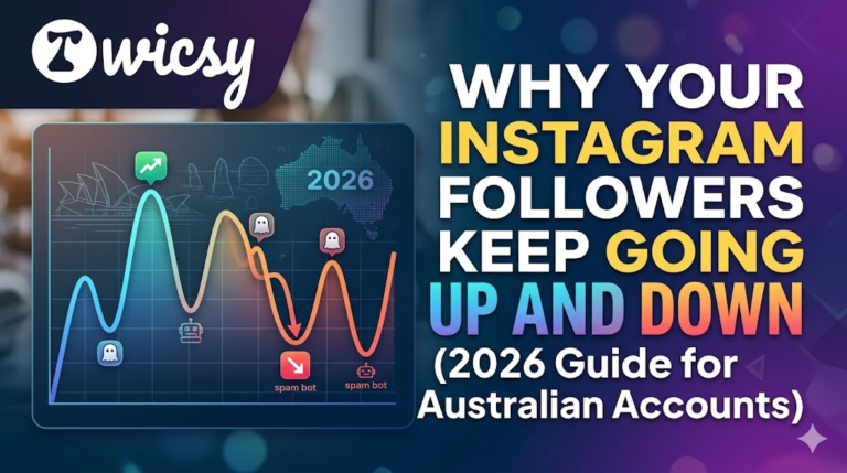 Why Your Instagram Followers Keep Going Up and Down (2026 Guide for Australian Accounts) Instagram Followers